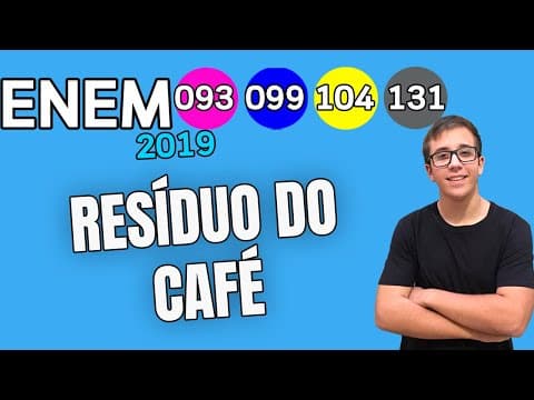 Thumbnail da aula: Enem 2019 | Biologia -Questão 093- A cada safra,a quantidade de café beneficiado