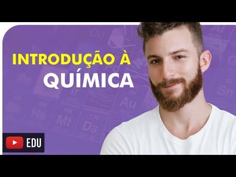 Thumbnail da aula: INTRODUÇÃO À QUÍMICA - CONCEITOS FUNDAMENTAIS - Prof. Marcus