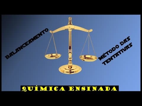 Thumbnail da aula: Balanceamento - Método das Tentativas