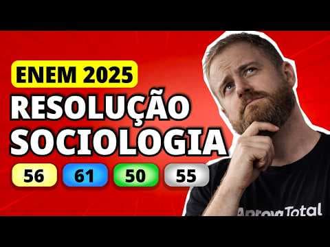 Thumbnail da aula: ENEM 2025 SOCIOLOGIA – Questão 56 | O corpo de cidadãos é o poder supremo dos Estados. A supremacia