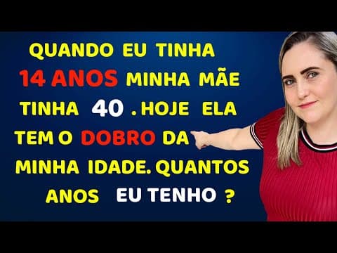 Thumbnail da aula: QUAL É A MINHA IDADE??? Matemática basica todo dia.📚🚀