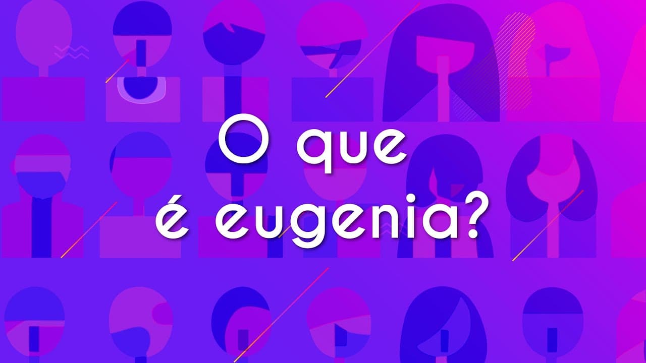 Thumbnail: O que é eugenia? - Brasil Escola