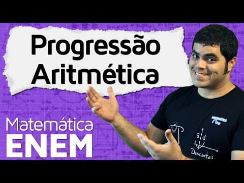 Thumbnail da aula: Progressão Aritmética PA | Matemática do ENEM
