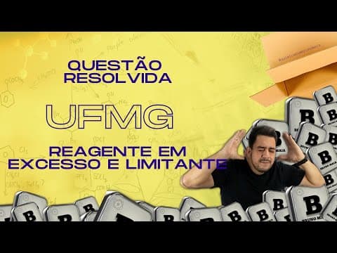 Thumbnail da aula: (UFMG) Considere uma reação hipotética que ocorre em fase gasosa e envolve os reagentes X e Y...