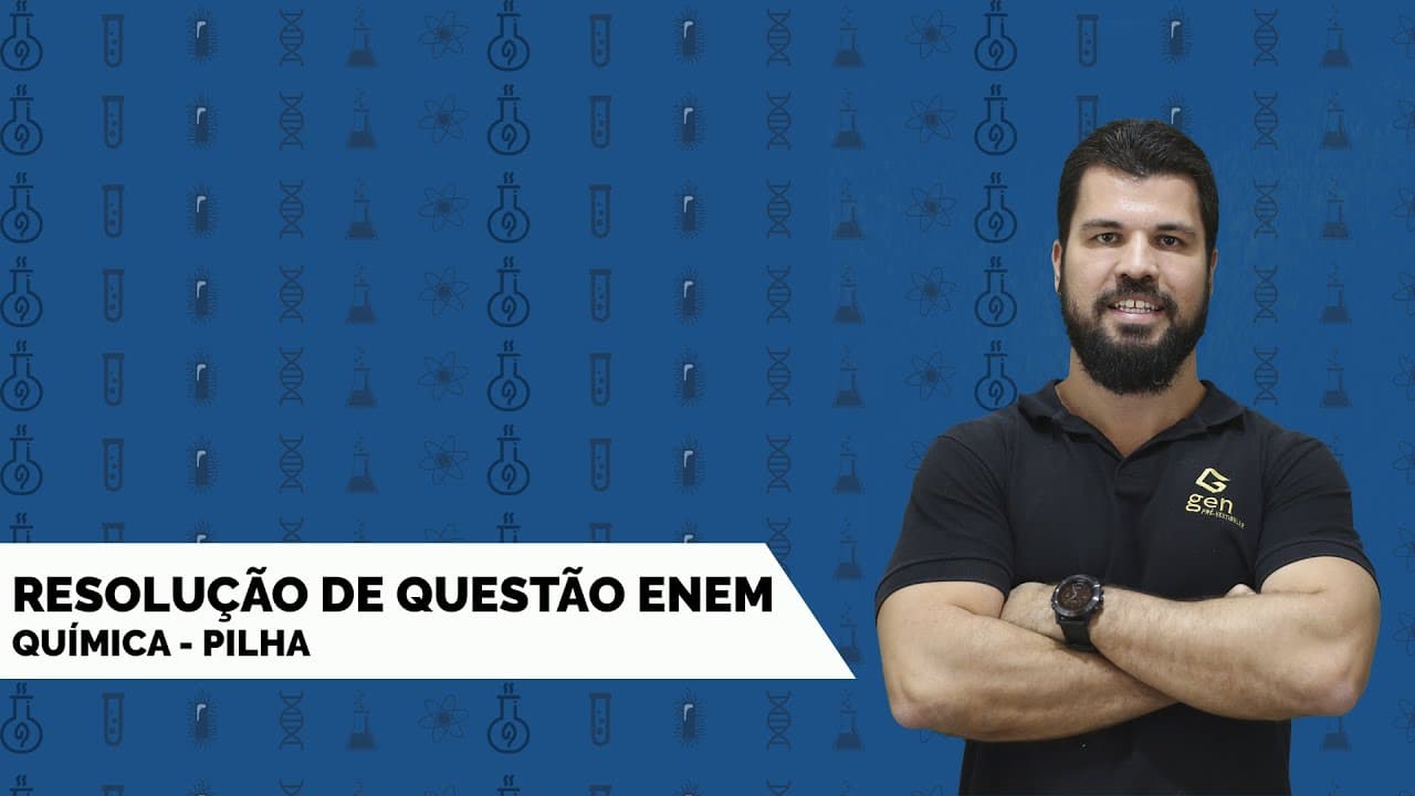Thumbnail: QUESTÃO DE QUÍMICA DO ENEM - PILHA - ELETROQUÍMICA - CONTEÚDO E RESOLUÇÃO DO EXERCÍCIO - VESTIBULAR