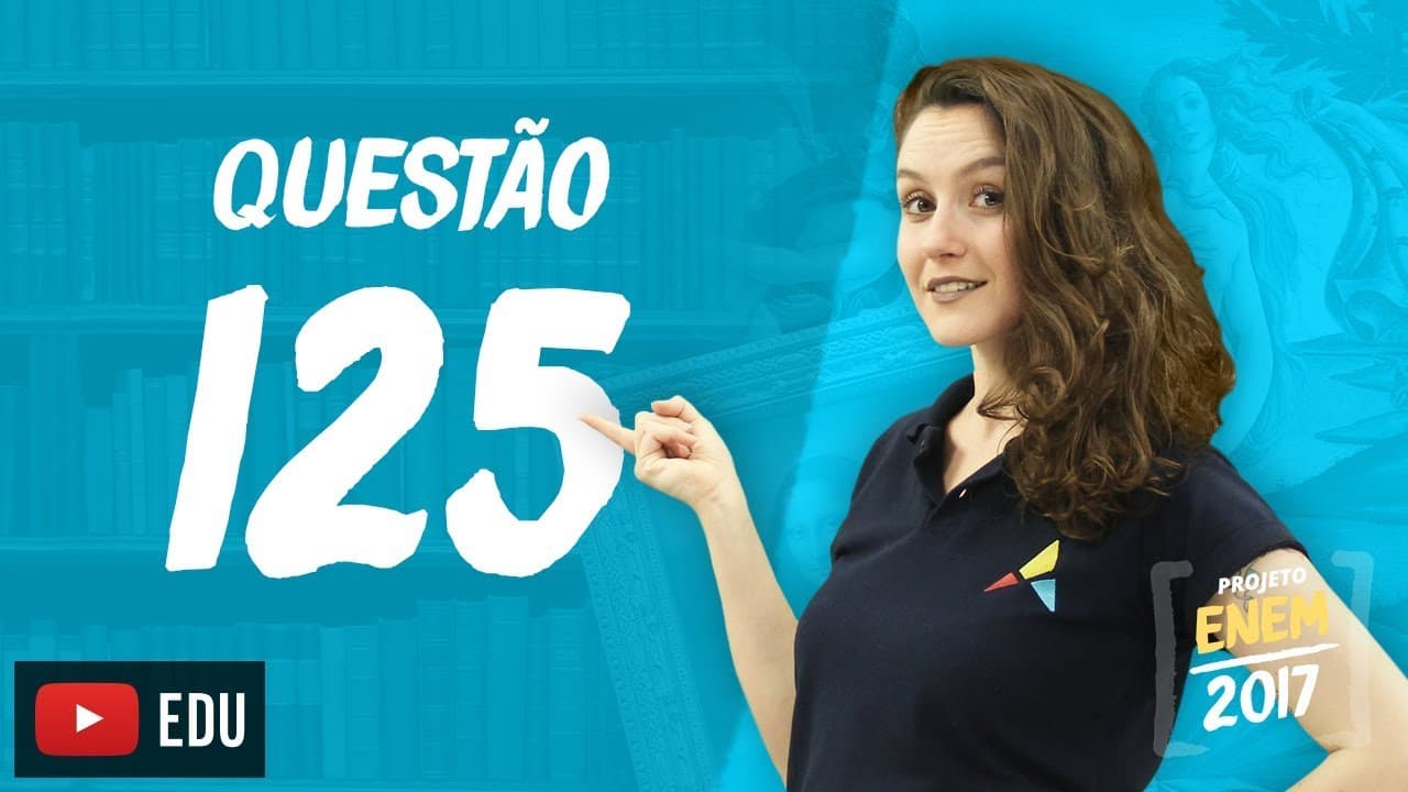 Thumbnail: Enem 2016 - Linguagens | Questão 125 (Caderno Rosa)
