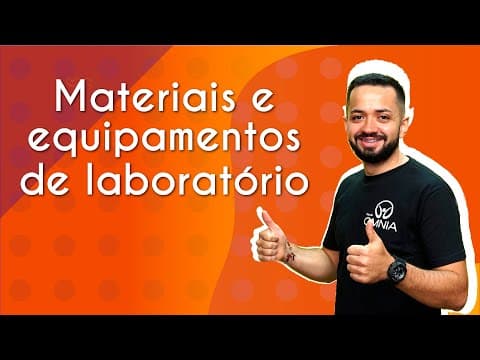 Thumbnail da aula: Materiais e equipamentos de laboratório - Brasil Escola
