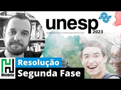 Thumbnail da aula: RESOLUÇÃO UNESP SEGUNDA FASE 2023 | HISTÓRIA | CONHECIMENTOS ESPECÍFICOS (Gabarito Comentado)