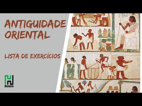 Thumbnail da aula: Antiguidade Oriental | Lista de Exercícios | História (Resolução)