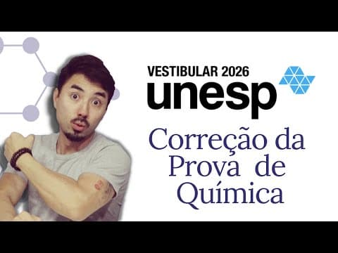 Thumbnail da aula: CORREÇÃO DE QUÍMICA | UNESP 2026