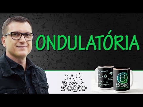 Thumbnail da aula: ONDULATÓRIA - EXERCÍCIOS PARA REVISÃO DE FÍSICA - Café com o Professor Boaro.