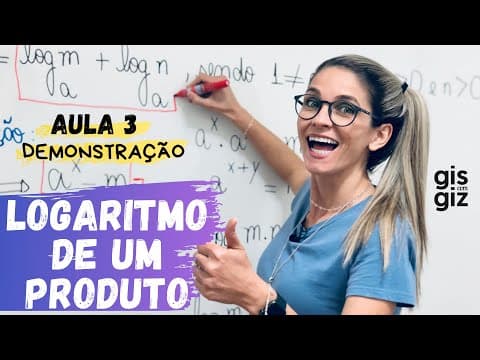 Thumbnail da aula: LOGARITMO de um PRODUTO: \Prof. Gis/
