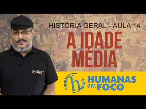 Thumbnail da aula: História Geral - Aula 14 - A idade média