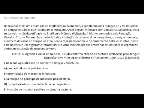 Thumbnail da aula: ENEM 2022 - Os resultados de um ensaio clínico randomizado na Indonésia apontaram uma redução de ...