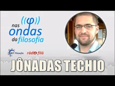 Thumbnail da aula: NAS ONDAS DA FILOSOFIA - PROF. JÔNADAS TECHIO (UFRGS)