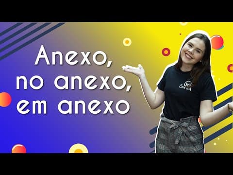 Thumbnail da aula: Anexo, no anexo, em anexo - Brasil Escola