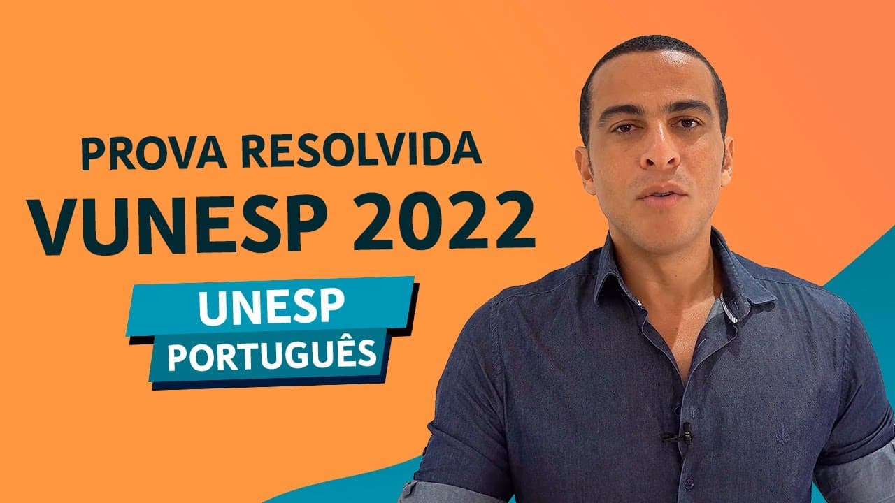 Thumbnail: PROVA VUNESP 2022 - CONCURSO UNESP - PORTUGUÊS