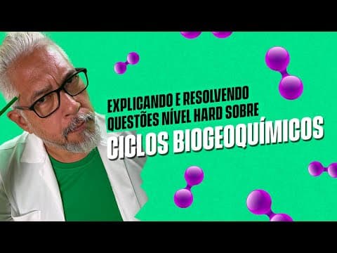 Thumbnail da aula: CICLO DO NITROGÊNIO E O NITROPLASTO | MODO MEDICINA #23