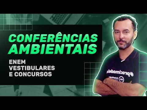 Thumbnail da aula: Tudo sobre Conferênciais Internacionais do Meio Ambiente | JeanGrafia |