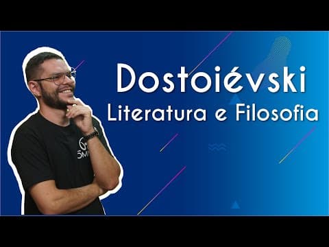 Thumbnail da aula: Dostoiévski | Literatura e Filosofia - Brasil Escola