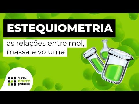 Thumbnail da aula: ESTEQUIOMETRIA: as relações entre mol, massa e volume | Química | Felipe Sobis
