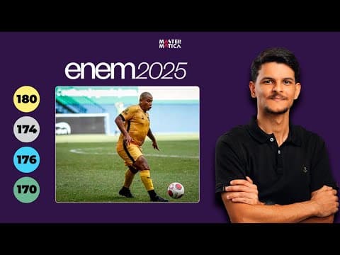 Thumbnail da aula: ENEM 2025 | A final de um campeonato de futebol foi disputada em 2 tempos regulamentares...