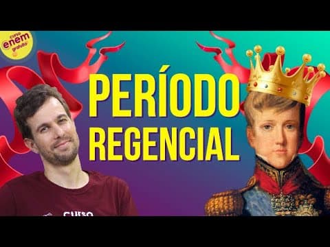 Thumbnail da aula: PERÍODO REGENCIAL | Resumo de História para o Enem