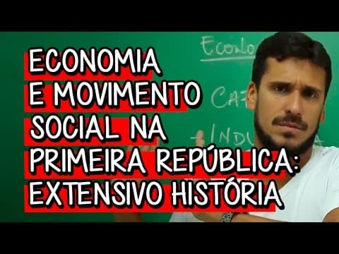 Thumbnail da aula: O Café na Primeira República - Extensivo História | Descomplica