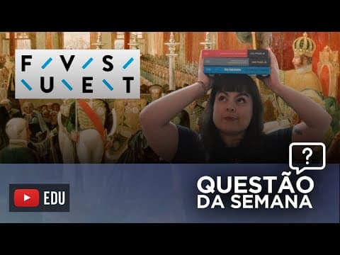 Thumbnail da aula: RESPONDENDO E ENTENDENDO A 2ª FASE DA FUVEST | HISTÓRIA NA FUVEST