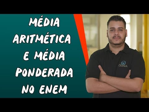Thumbnail da aula: Média Aritmética e Média Ponderada no Enem - Brasil Escola