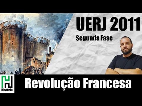 Thumbnail da aula: UERJ 2011: Revolução Francesa / Eleições de 1989 (Resolução Grabarito) Questão discursiva