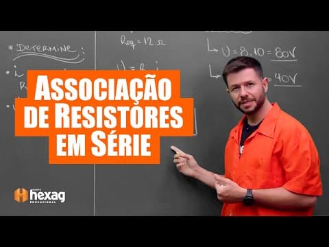 Thumbnail da aula: ASSOCIAÇÃO DE RESISTORES (EM SÉRIE) | ⚡FÍSICA RÁPIDO E FÁCIL