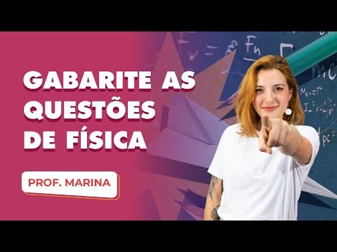 Thumbnail da aula: Questões de Física do ENEM 2021 - Resolução e Dicas