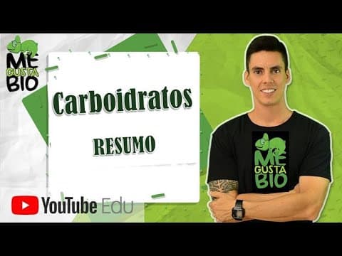 Thumbnail da aula: Carboidratos Resumo Professor Gustavo