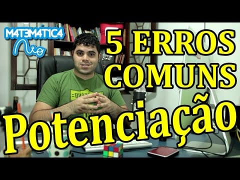 Thumbnail da aula: 5 ERROS COMUNS EM POTENCIAÇÃO | Matemática Rio