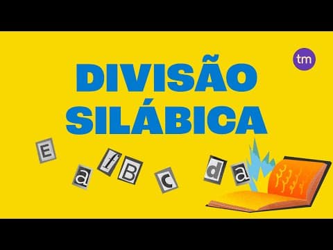 Thumbnail da aula: Separação Silábica: regras da divisão das palavras em sílabas