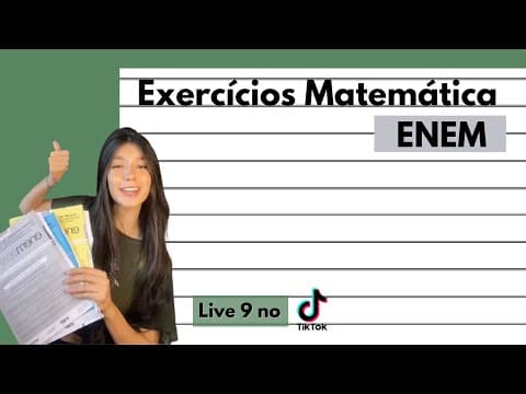 Thumbnail da aula: Resolvendo Questões de Matemática - ENEM