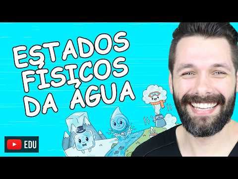 Thumbnail da aula: ESTADOS FÍSICOS DA ÁGUA | Ciências com Samuel Cunha
