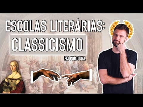 Thumbnail da aula: CLASSICISMO EM PORTUGAL | Escolas Literárias