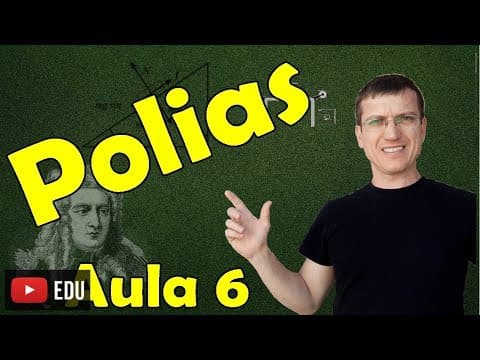 Thumbnail da aula: POLIAS OU ROLDANAS e MOITÃO (CADERNAL) - DINÂMICA - AULA 6 - Prof. Marcelo Boaro