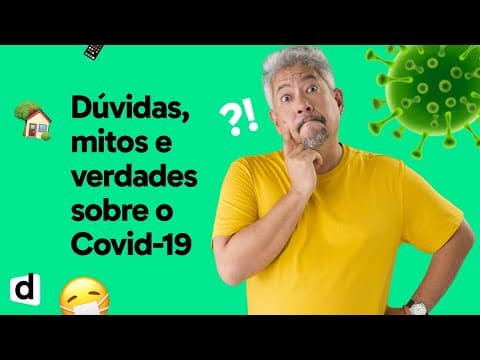 Thumbnail da aula: DÚVIDAS, MITOS E VERDADES SOBRE O CORONAVÍRUS | COVID-19 | DESCOMPLICA