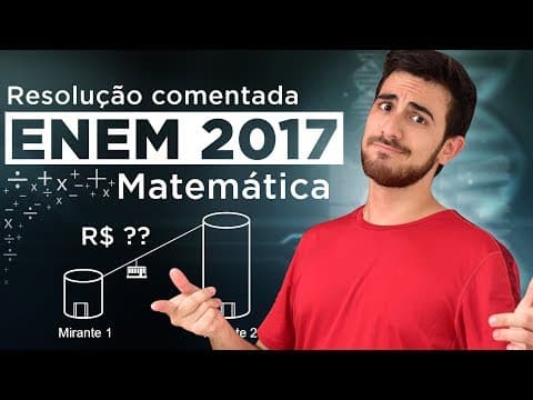 Thumbnail da aula: Resolução do ENEM 2017 (Matemática) - PREÇO PARA SUBIR NOS MIRANTES | Questão 28/45