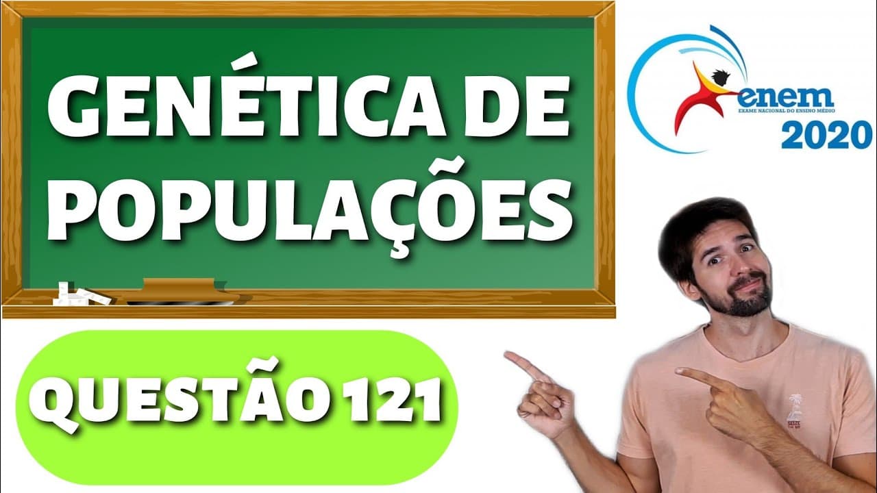 Thumbnail: QUESTÃO ENEM 2020: Uma população encontra-se em equilíbrio genético quanto ao sistema ABO, em que 25