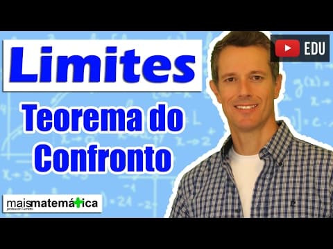 Thumbnail da aula: Cálculo: Teorema do Confronto nos Limites (Aula 5 de 15)