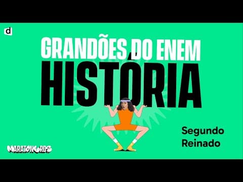 Thumbnail da aula: Segundo Reinado | História | TOP CONTEÚDO ENEM 2023