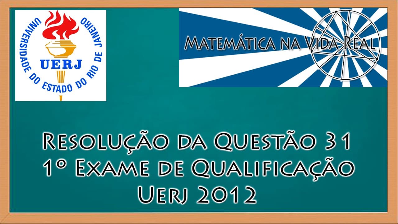 Thumbnail: 1º Exame de Qualificação Uerj 2012 - Questão 31