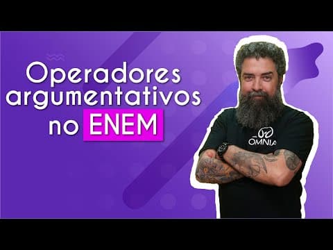 Thumbnail da aula: Operadores Argumentativos no Enem - Brasil Escola