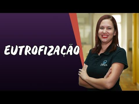 Thumbnail da aula: Eutrofização - Brasil Escola