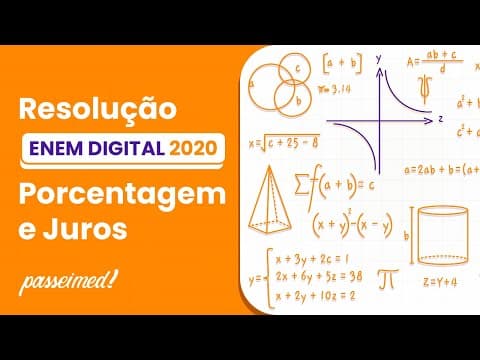 Thumbnail da aula: ENEM DIGITAL 2020 - PORCENTAGEM E JUROS | Uma pessoa possuía um lote com área de 300 m2. Nele co...