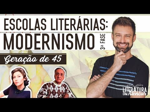 Thumbnail da aula: TERCEIRA FASE DO MODERNISMO (Geração de 45) | Escolas Literárias